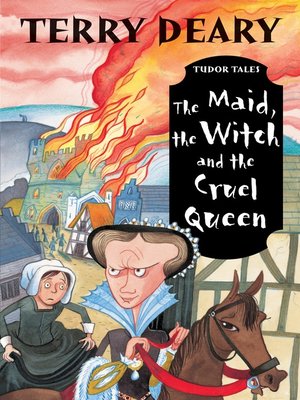 The Maid, the Witch and the Cruel Queen - ebook
